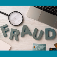 Picture of letters that spell the word Fraud with a magnifying glass