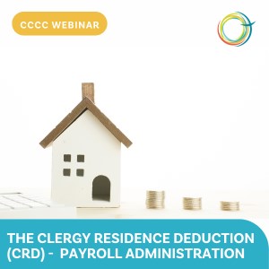 The Clergy Residence Deduction – Payroll Administration
